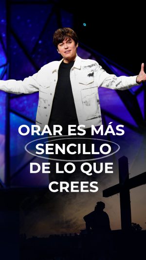 Orar es más sencillo de lo que crees