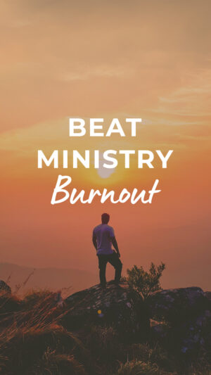 Beat ministry burnout