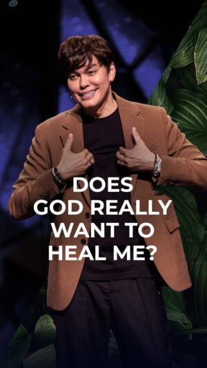 Does God really want to heal me?